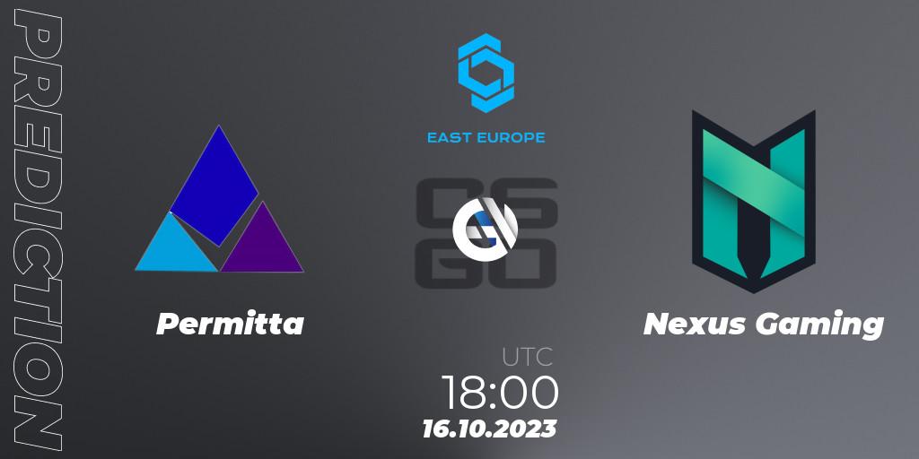 Permitta - Nexus Gaming: Maç tahminleri. 16.10.2023 at 18:00, Counter-Strike (CS2), CCT East Europe Series #3