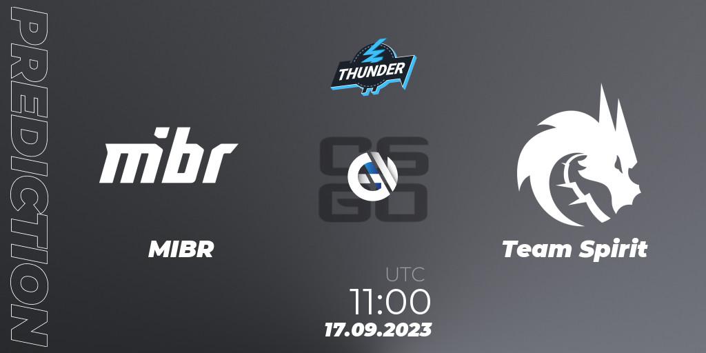 MIBR - Team Spirit: Maç tahminleri. 17.09.2023 at 11:00, Counter-Strike (CS2), Thunderpick World Championship 2023: European Series #2