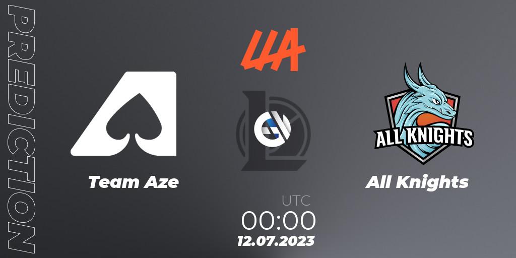 Team Aze - All Knights: Maç tahminleri. 12.07.2023 at 00:00, LoL, LLA Closing 2023 - Group Stage