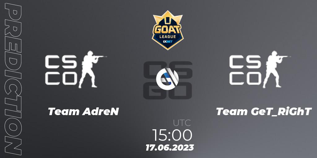 Team AdreN - Team GeT_RiGhT: Maç tahminleri. 17.06.2023 at 15:00, Counter-Strike (CS2), 1xBet GOAT League 2023 Summer VACation