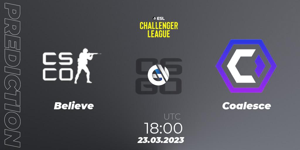 Believe - Coalesce: Maç tahminleri. 23.03.23, CS2 (CS:GO), ESL Challenger League Season 44 Relegation: Europe