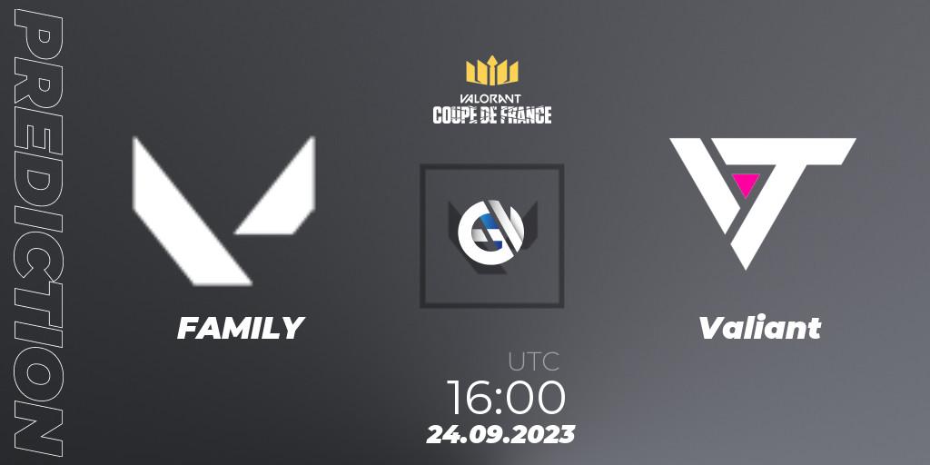 FAMILY - Valiant: Maç tahminleri. 24.09.2023 at 16:00, VALORANT, VCL France: Revolution - Coupe De France 2023