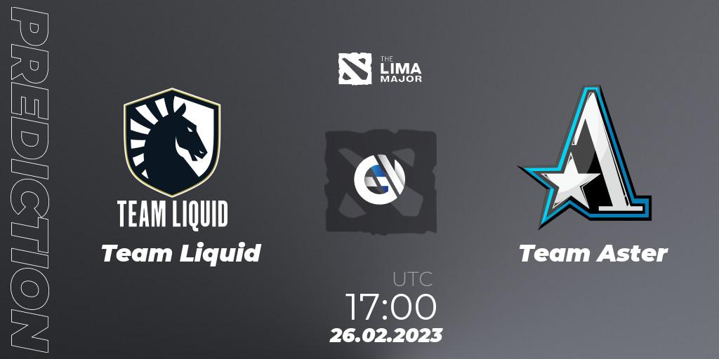 Team Liquid - Team Aster: Maç tahminleri. 26.02.2023 at 16:57, Dota 2, The Lima Major 2023