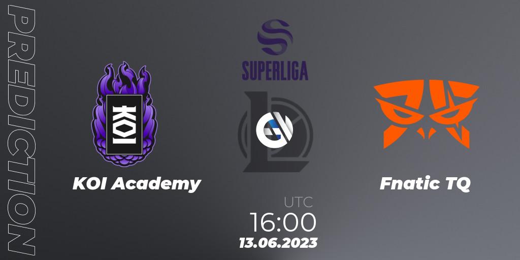 KOI Academy - Fnatic TQ: Maç tahminleri. 13.06.23, LoL, Superliga Summer 2023 - Group Stage