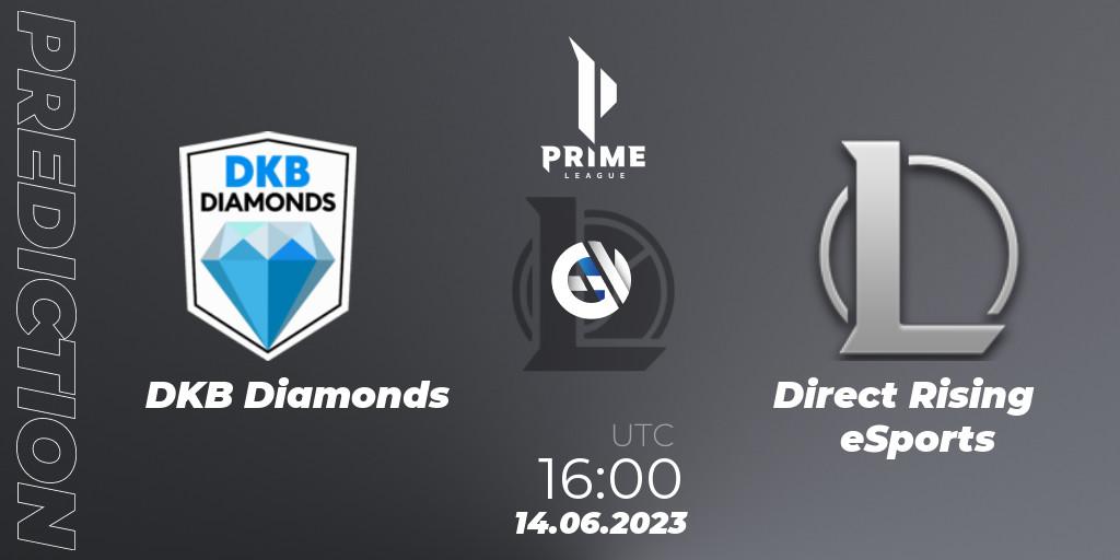 DKB Diamonds - Direct Rising eSports: Maç tahminleri. 14.06.2023 at 16:00, LoL, Prime League 2nd Division Summer 2023