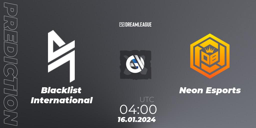 Blacklist International - Neon Esports: Maç tahminleri. 16.01.2024 at 04:00, Dota 2, DreamLeague Season 22: Southeast Asia Closed Qualifier