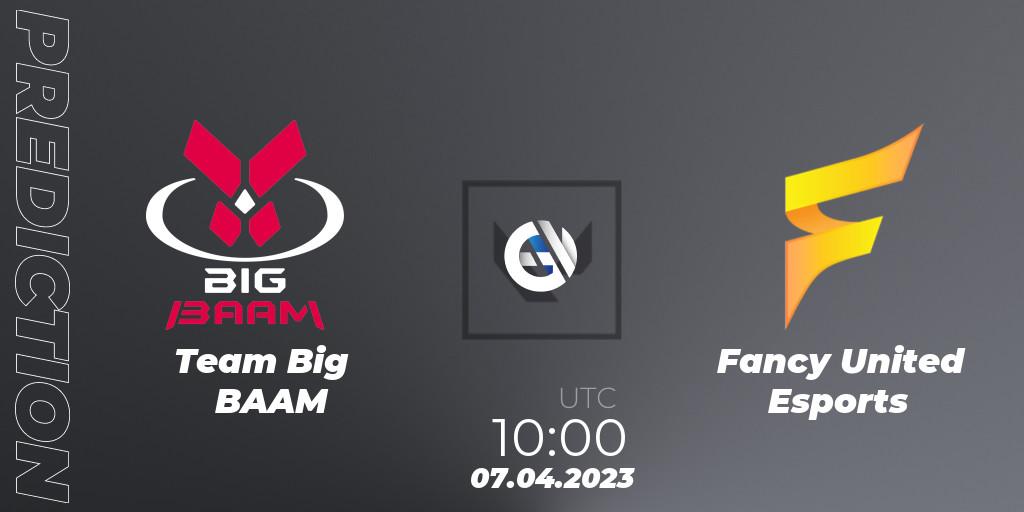 Team Big BAAM - Fancy United Esports: Maç tahminleri. 07.04.2023 at 10:00, VALORANT, VALORANT Challengers 2023: Vietnam Split 2 - Group Stage