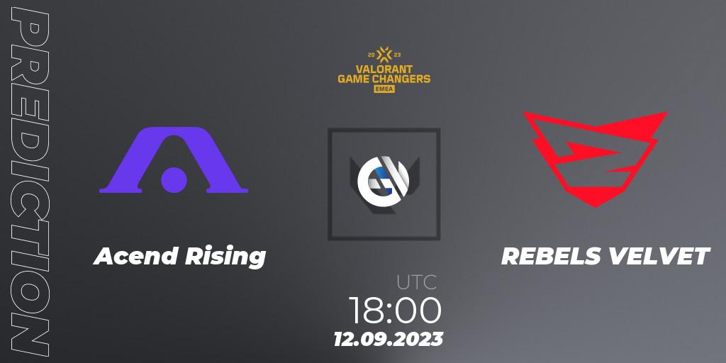 Acend Rising - REBELS VELVET: Maç tahminleri. 12.09.2023 at 15:00, VALORANT, VCT 2023: Game Changers EMEA Stage 3 - Group Stage