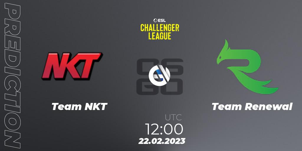 Team NKT - Team Renewal: Maç tahminleri. 22.02.2023 at 12:00, Counter-Strike (CS2), ESL Challenger League Season 44: Asia-Pacific