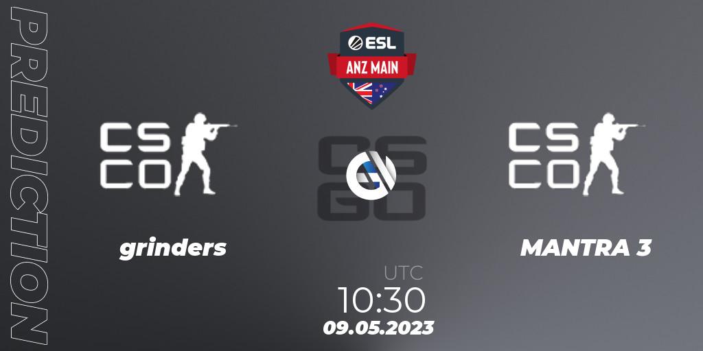 grinders - MANTRA 3: Maç tahminleri. 09.05.2023 at 10:30, Counter-Strike (CS2), ESL ANZ Main Season 16