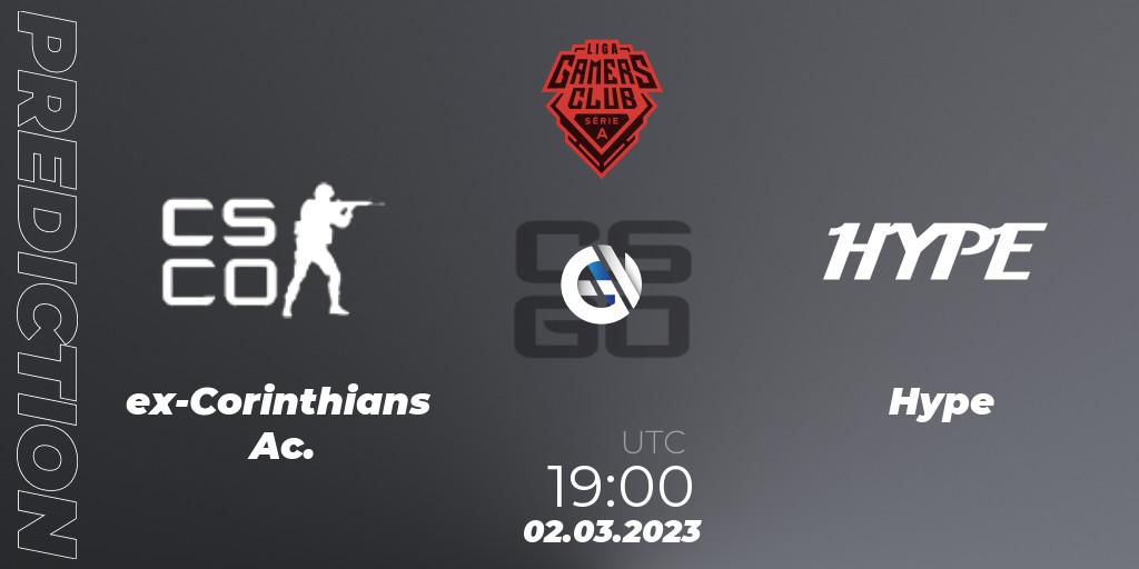 ex-Corinthians Ac. - Hype: Maç tahminleri. 02.03.2023 at 19:00, Counter-Strike (CS2), Gamers Club Liga Série A: February 2023