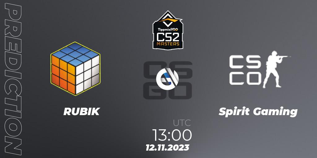 RUBIK - Spirit Gaming: Maç tahminleri. 12.11.2023 at 13:00, Counter-Strike (CS2), TippmixPro Masters Fall 2023