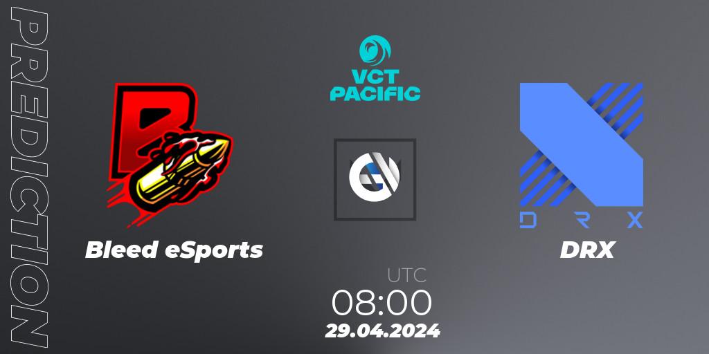 Bleed eSports - DRX: Maç tahminleri. 29.04.24, VALORANT, VALORANT Champions Tour 2024: Pacific League - Stage 1 - Group Stage