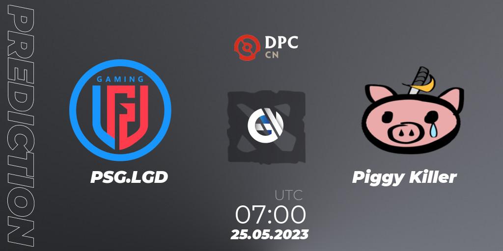 PSG.LGD - Piggy Killer: Maç tahminleri. 25.05.2023 at 07:18, Dota 2, DPC 2023 Tour 3: CN Division I (Upper)