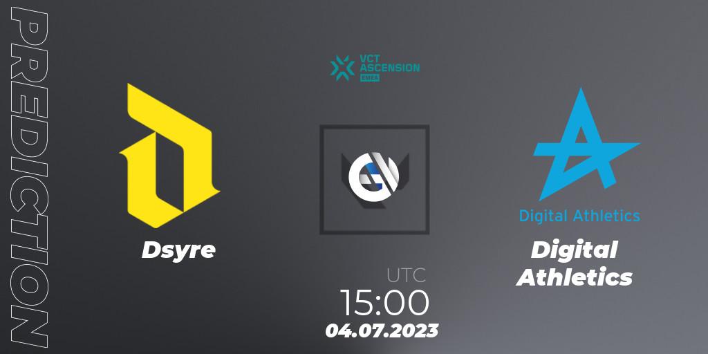 Dsyre - Digital Athletics: Maç tahminleri. 04.07.2023 at 15:00, VALORANT, VALORANT Challengers Ascension 2023: EMEA - Group Stage