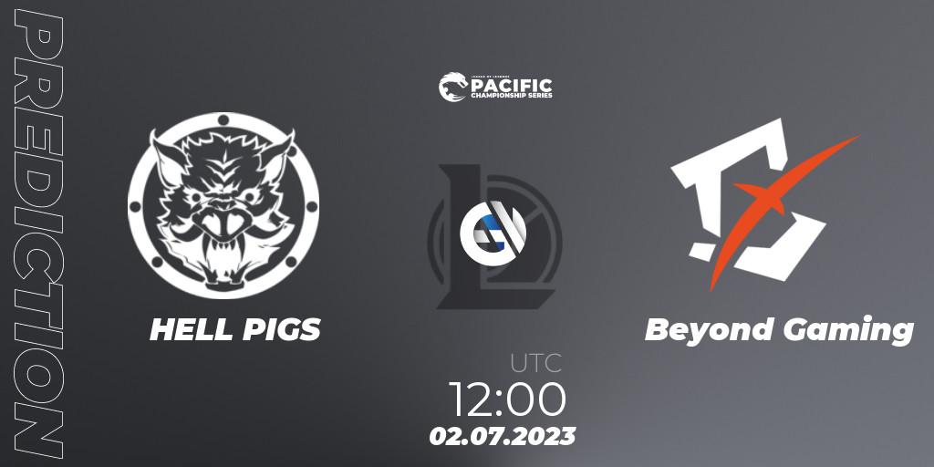HELL PIGS - Beyond Gaming: Maç tahminleri. 02.07.2023 at 12:00, LoL, PACIFIC Championship series Group Stage