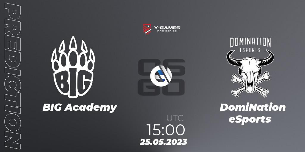 BIG Academy - DomiNation eSports: Maç tahminleri. 23.05.23, CS2 (CS:GO), Y-Games PRO Series 2023