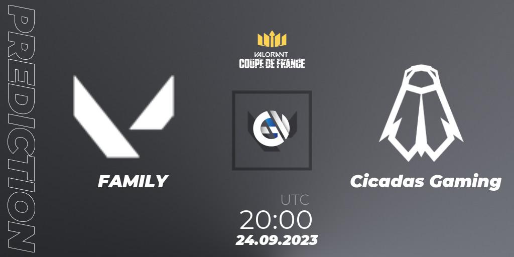 FAMILY - Cicadas Gaming: Maç tahminleri. 24.09.2023 at 20:15, VALORANT, VCL France: Revolution - Coupe De France 2023