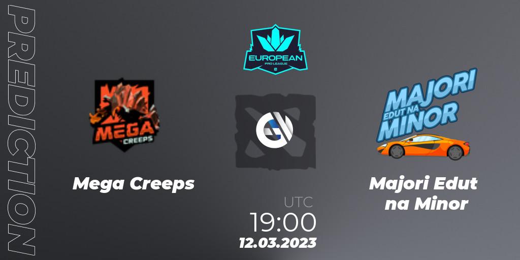 Mega Creeps - Majori Edut na Minor: Maç tahminleri. 12.03.2023 at 19:08, Dota 2, European Pro League Season 7