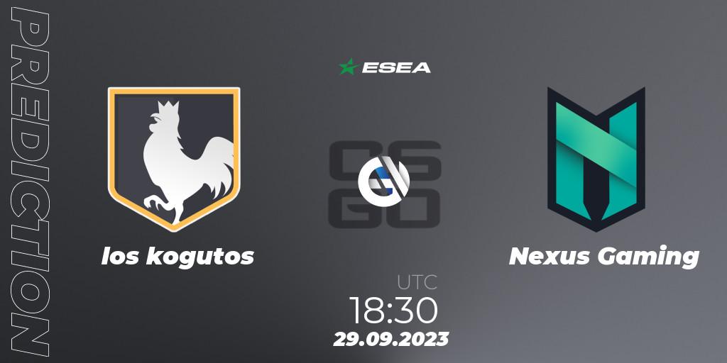 los kogutos - Nexus Gaming: Maç tahminleri. 29.09.23, CS2 (CS:GO), ESEA Advanced Season 46 Europe