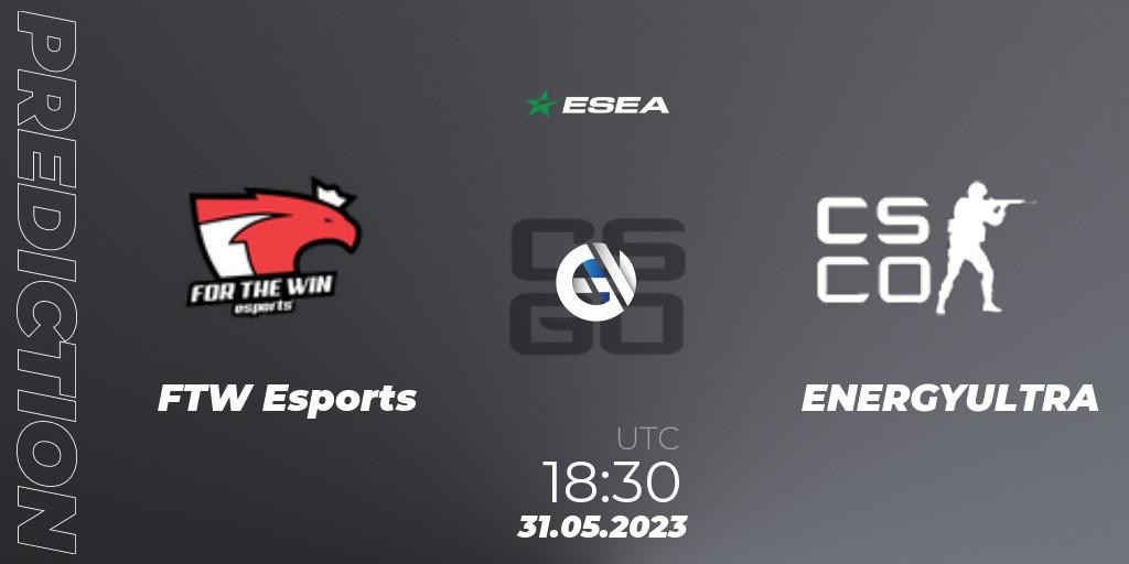 FTW Esports - ENERGYULTRA: Maç tahminleri. 31.05.2023 at 18:30, Counter-Strike (CS2), ESEA Advanced Season 45 Europe