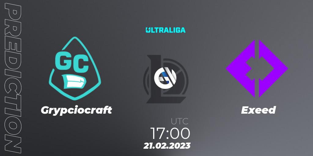 Grypciocraft - Exeed: Maç tahminleri. 17.02.2023 at 17:00, LoL, Ultraliga Season 9 - Group Stage