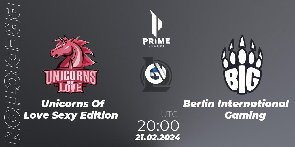 Unicorns Of Love Sexy Edition - Berlin International Gaming: Maç tahminleri. 21.02.2024 at 20:00, LoL, Prime League Spring 2024 - Group Stage