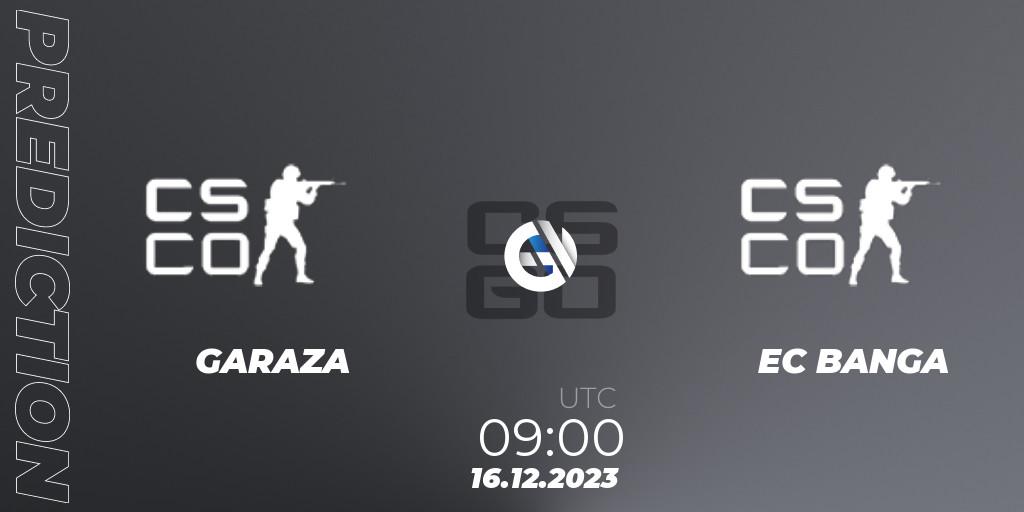Garaza - EC BANGA: Maç tahminleri. 16.12.2023 at 09:00, Counter-Strike (CS2), kleverr Virsliga Season 1 Finals