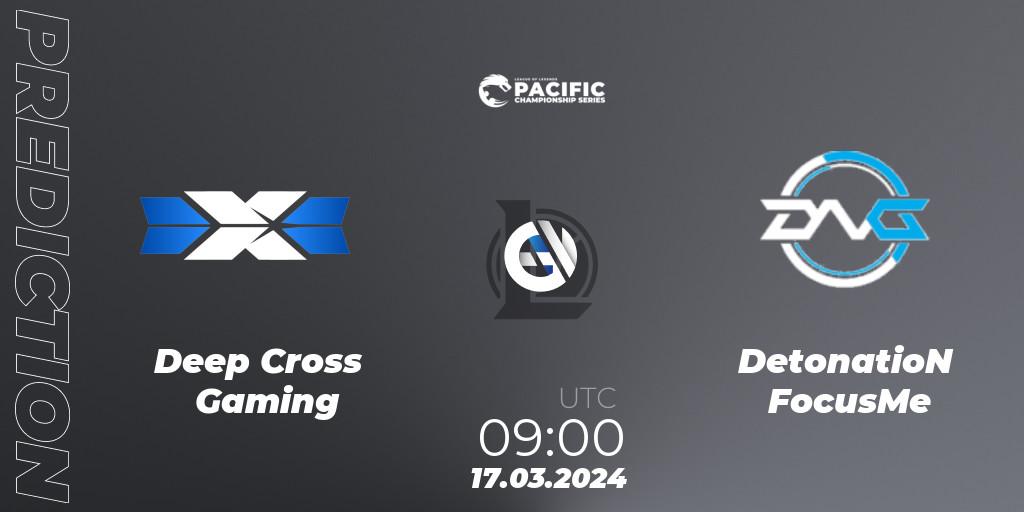 Deep Cross Gaming - DetonatioN FocusMe: Maç tahminleri. 17.03.24, LoL, PCS Playoffs Spring 2024