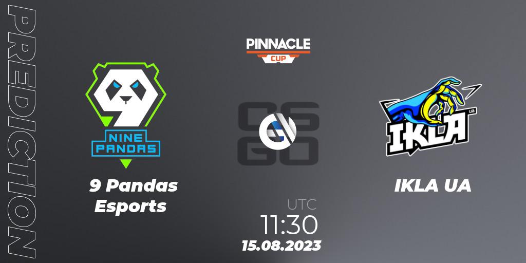 9 Pandas Esports - IKLA UA: Maç tahminleri. 15.08.2023 at 10:00, Counter-Strike (CS2), Pinnacle Cup V