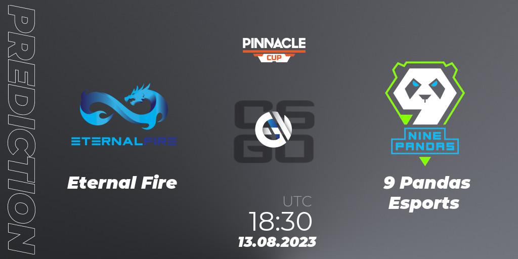 Eternal Fire - 9 Pandas Esports: Maç tahminleri. 13.08.2023 at 08:40, Counter-Strike (CS2), Pinnacle Cup V