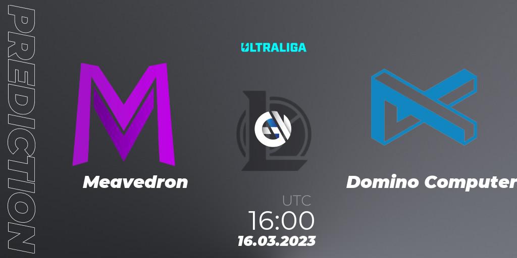 Meavedron - Domino Computer: Maç tahminleri. 16.03.2023 at 16:00, LoL, Ultraliga 2nd Division Season 6