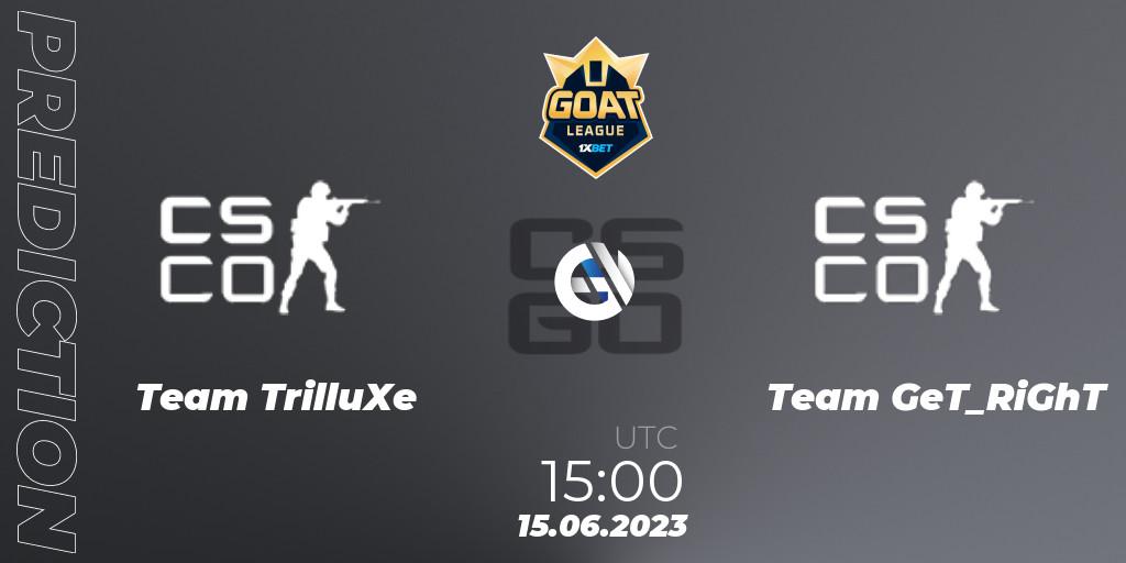 Team TrilluXe - Team GeT_RiGhT: Maç tahminleri. 15.06.2023 at 15:00, Counter-Strike (CS2), 1xBet GOAT League 2023 Summer VACation