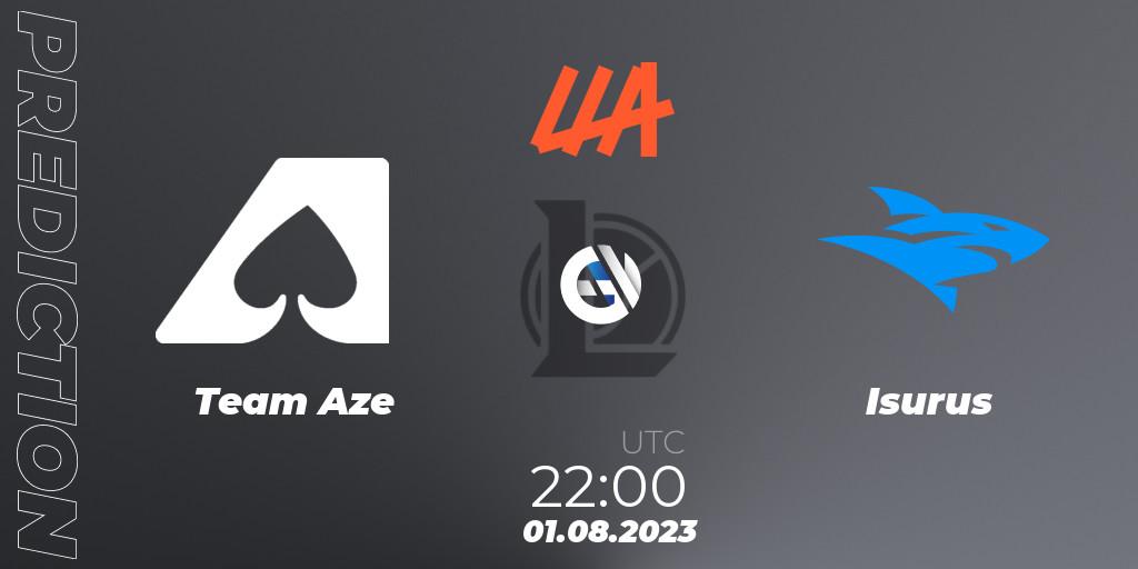 Team Aze - Isurus: Maç tahminleri. 01.08.2023 at 22:00, LoL, LLA Closing 2023 - Playoffs
