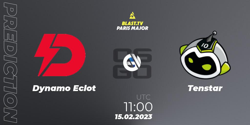 Dynamo Eclot - Tenstar: Maç tahminleri. 15.02.2023 at 11:00, Counter-Strike (CS2), BLAST.tv Paris Major 2023 Europe RMR Open Qualifier 2