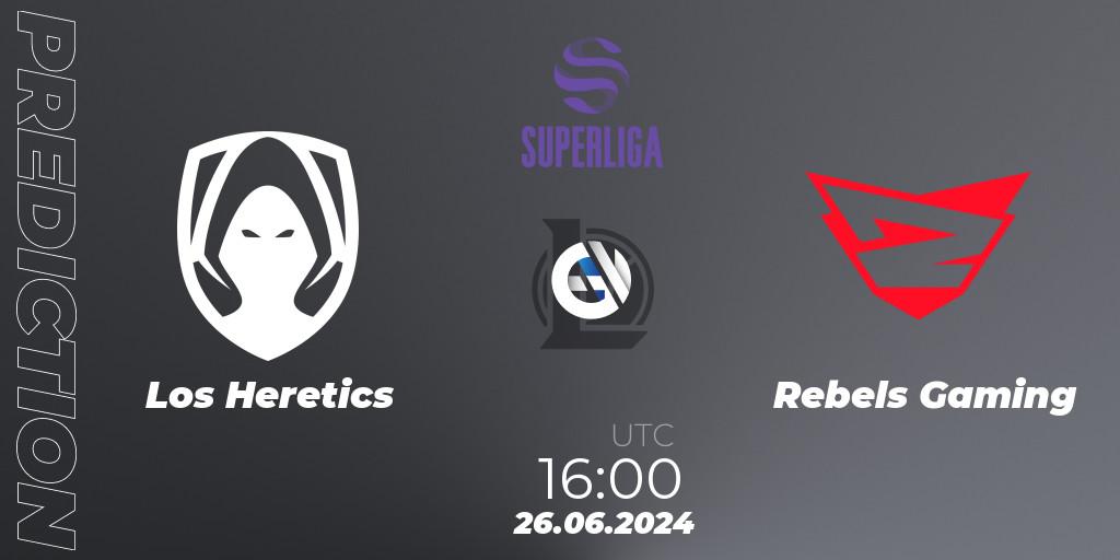 Los Heretics - Rebels Gaming: Maç tahminleri. 26.06.2024 at 16:00, LoL, LVP Superliga Summer 2024