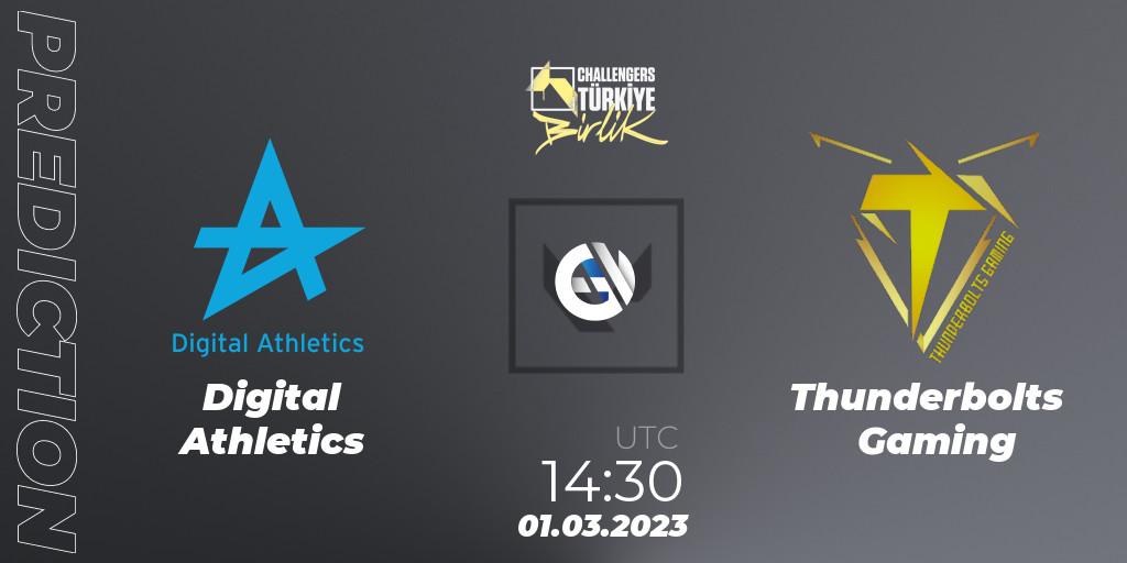 Digital Athletics - Thunderbolts Gaming: Maç tahminleri. 01.03.23, VALORANT, VALORANT Challengers 2023 Turkey: Birlik Split 1