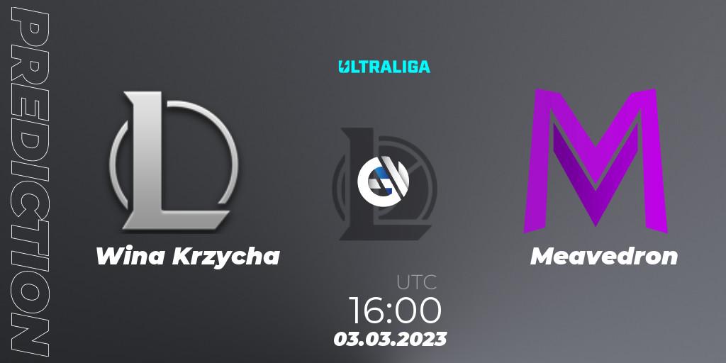 Wina Krzycha - Meavedron: Maç tahminleri. 03.03.2023 at 16:00, LoL, Ultraliga 2nd Division Season 6