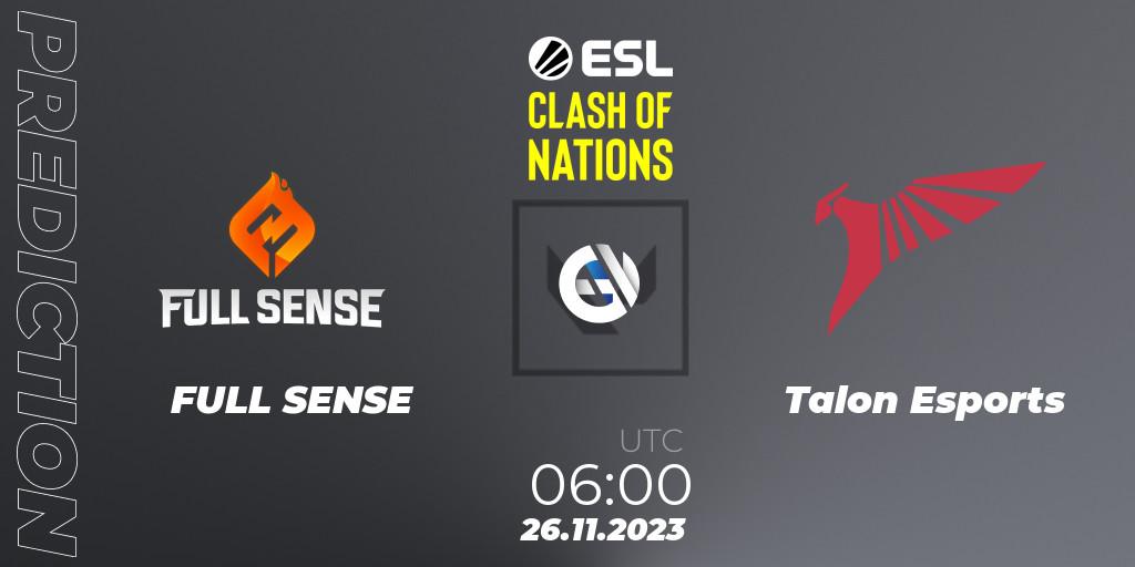 FULL SENSE - Talon Esports: Maç tahminleri. 26.11.23, VALORANT, ESL Clash of Nations 2023