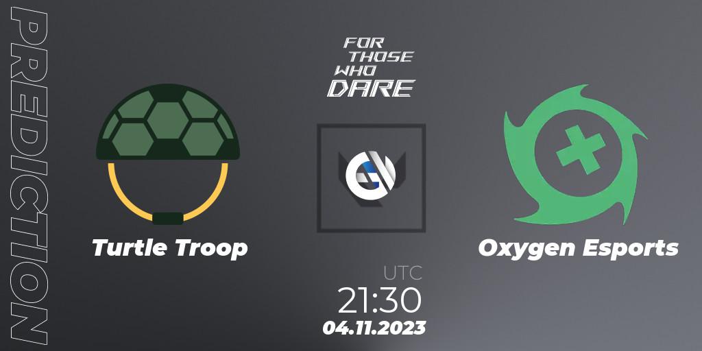 Turtle Troop - Oxygen Esports: Maç tahminleri. 04.11.23, VALORANT, For Those Who Dare