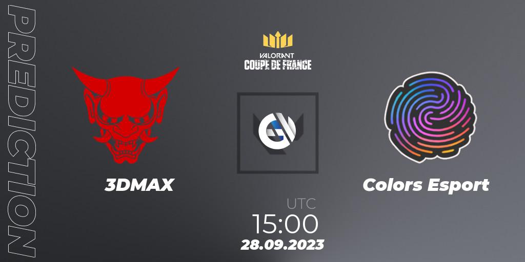 3DMAX - Colors Esport: Maç tahminleri. 28.09.2023 at 16:00, VALORANT, VCL France: Revolution - Coupe De France 2023