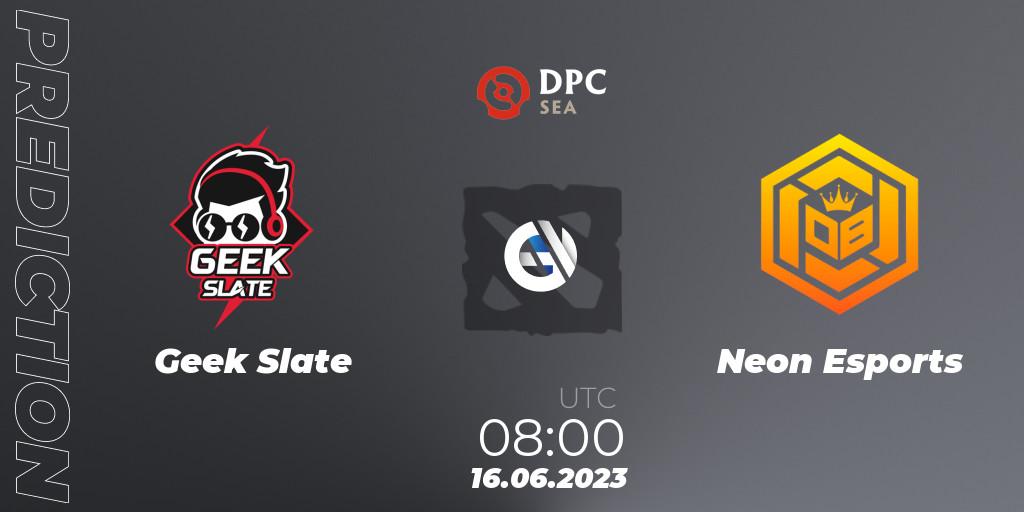 Geek Slate - Neon Esports: Maç tahminleri. 16.06.2023 at 08:24, Dota 2, DPC 2023 Tour 3: SEA Division II (Lower)