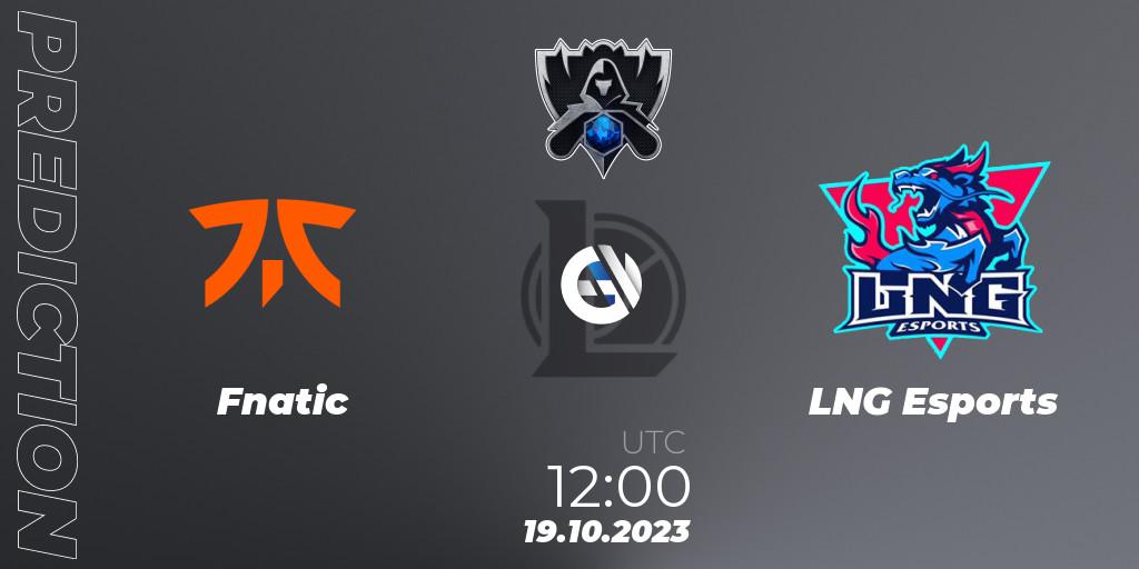 Fnatic - LNG Esports: Maç tahminleri. 19.10.2023 at 11:35, LoL, Worlds 2023 LoL - Group Stage