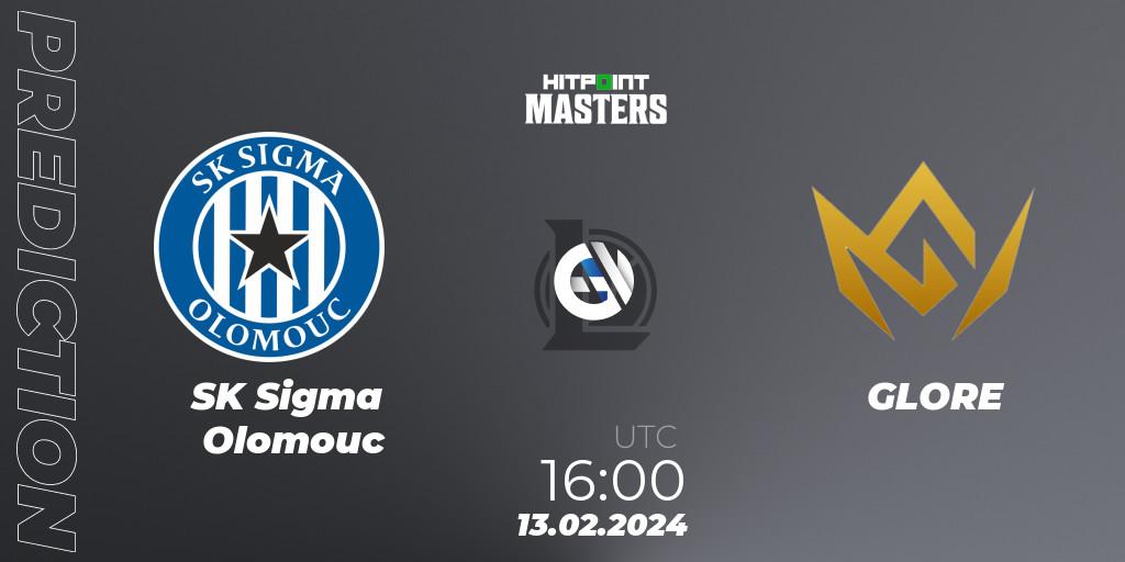 SK Sigma Olomouc - GLORE: Maç tahminleri. 13.02.2024 at 16:00, LoL, Hitpoint Masters Spring 2024