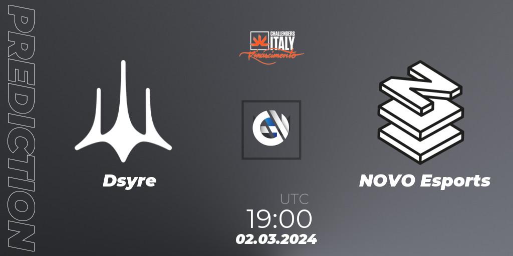 Dsyre - NOVO Esports: Maç tahminleri. 02.03.2024 at 19:00, VALORANT, VALORANT Challengers 2024 Italy: Rinascimento Split 1