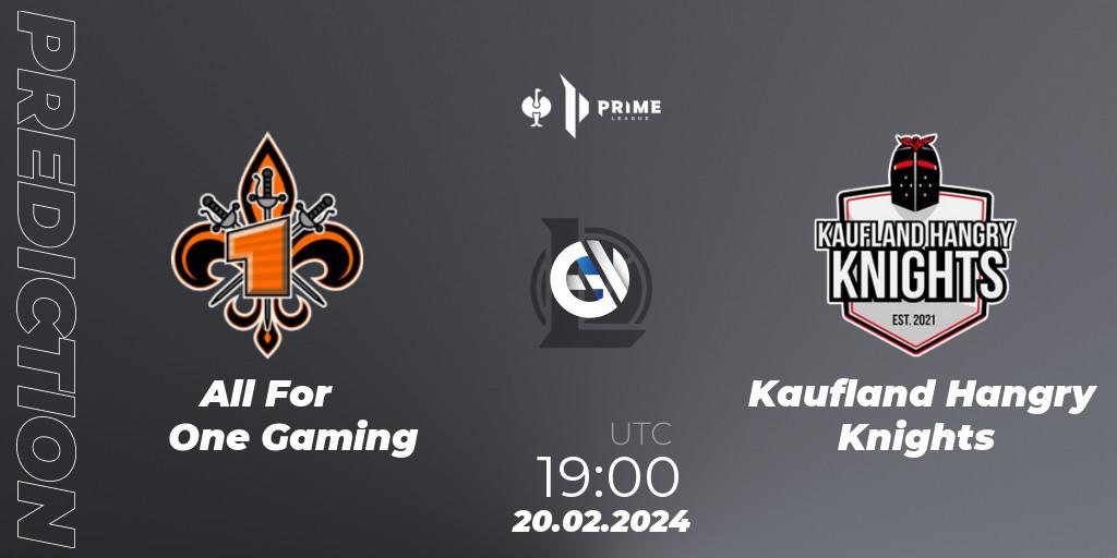 All For One Gaming - Kaufland Hangry Knights: Maç tahminleri. 20.02.2024 at 19:00, LoL, Prime League 2nd Division