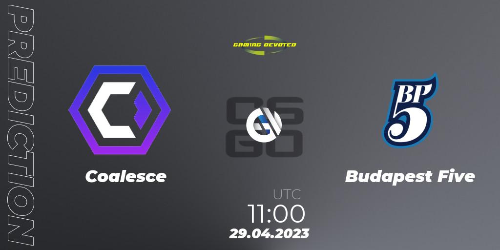 Coalesce - Budapest Five: Maç tahminleri. 29.04.23, CS2 (CS:GO), Gaming Devoted Become The Best: Series #1