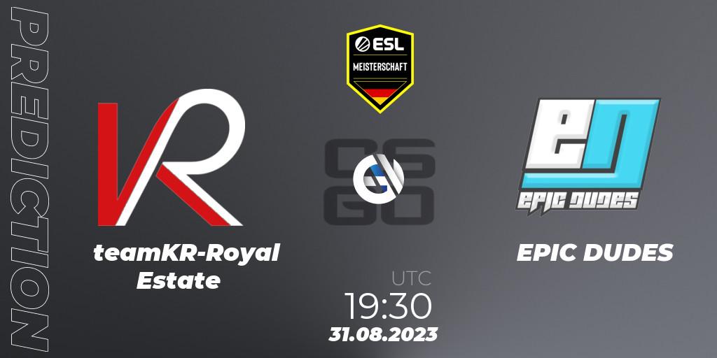 teamKR-Royal Estate - EPIC DUDES: Maç tahminleri. 31.08.23, CS2 (CS:GO), ESL Meisterschaft: Autumn 2023
