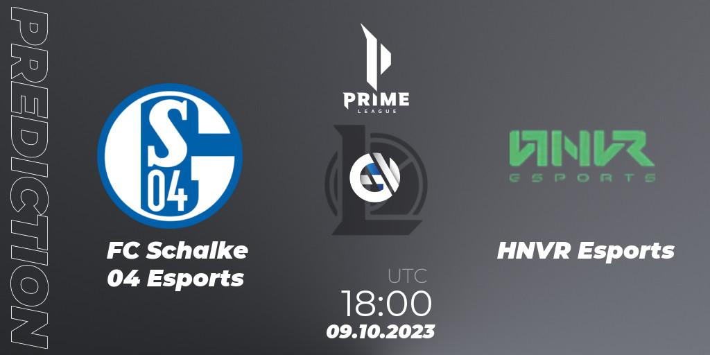 FC Schalke 04 Esports - HNVR Esports: Maç tahminleri. 09.10.2023 at 18:00, LoL, Prime League Pokal 2023