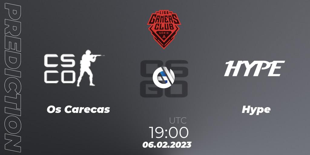Os Carecas - Hype: Maç tahminleri. 06.02.23, CS2 (CS:GO), Gamers Club Liga Série A: January 2023